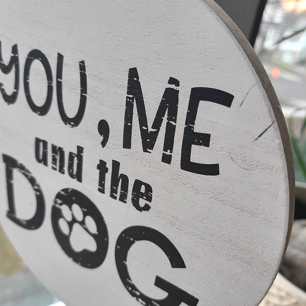 🎉HP🎉 NWOT You, Me and the Dog Distressed Novelty Farmhouse Sign - Picture 3 of 4